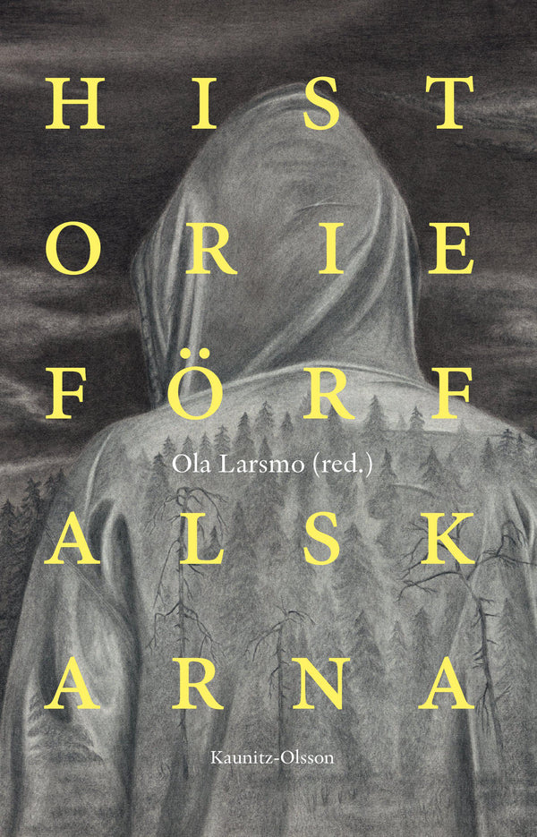 Historieförfalskarna : lögnen som vapen mot demokratin